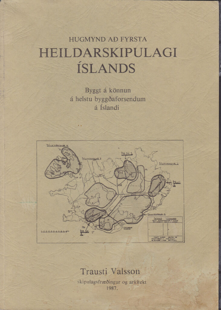 15 Hugmynd ad fyrsta heildarskipulagi Islands 1987